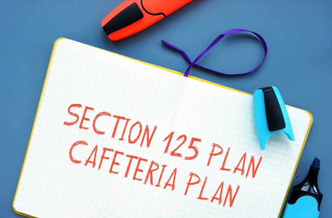 3 Beneficial Quirks of Section 125 Cafeteria Plans